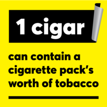 One cigar can contain a cigarette pack's worth of tobacco
