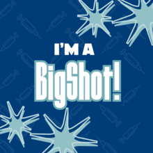 I'm a BigShot social media graphic
