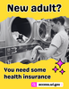 New adult? You need some health insurance. Go to access.wi.gov.