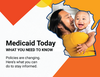 Customizable Medicaid Outreach Card with parent holding infant. Medicaid policies are changing. Here's what you can do to stay informed.